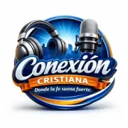 Conexión Cristiana, Donde la fe siena fuerte.
